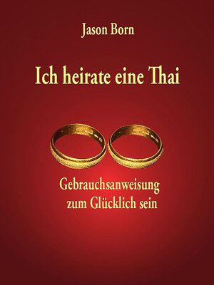 cover image of Ich heirate eine Thai